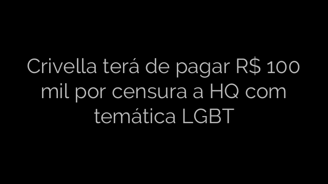 ​Crivella terá de pagar R$ 100 mil por censura a HQ com temática LGBT 